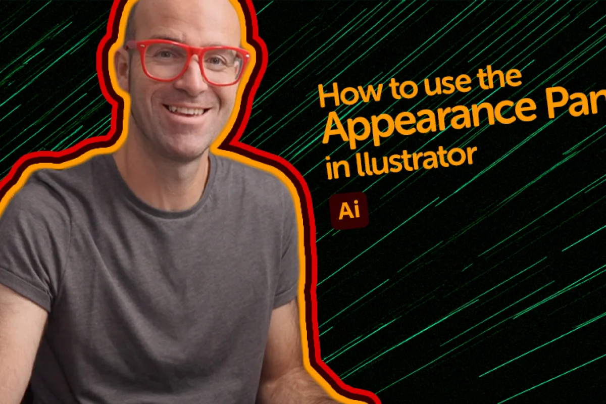 image of daniel scott introducing how to use the appearance panel in illustrator