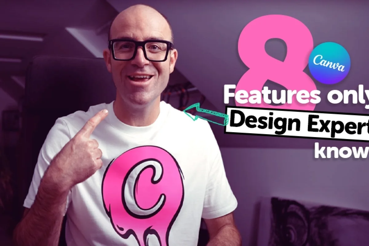 image of Dan Scott introducing 8 canva features only design experts know