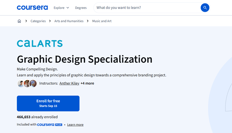 A Coursera webpage header showcasing the CalArts Graphic Design Specialization with instructor avatars, course description, and a bright blue Enroll for Free button.