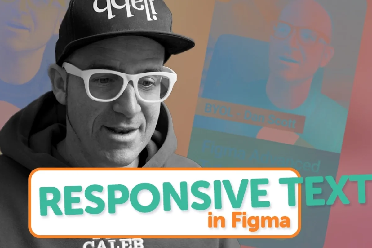 image of daniel scott introducing responsive text in figma