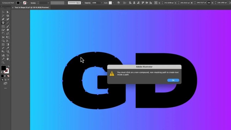 An explicit warning dialog box in Adobe Illustrator stating you must click on a non-compound, non-masking path to create text inside a path, triggered while formatting letter shapes.