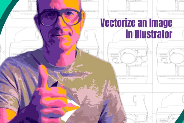 Vectorize an Image in Illustrator